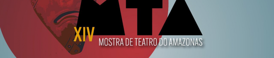Aberta as inscrições para a 14ª Mostra de Teatro do Amazonas
